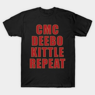 CMC, Deebo, Kittle, Repeat T-Shirt